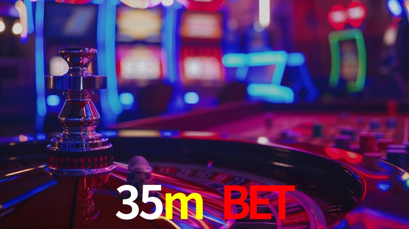 35m bet login
