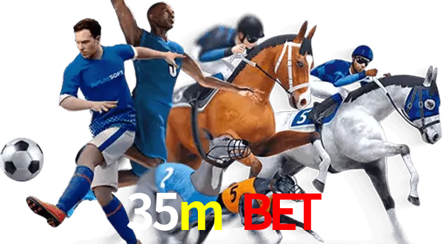 35m bet