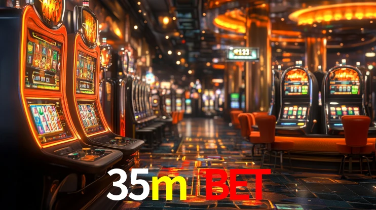 35m bet