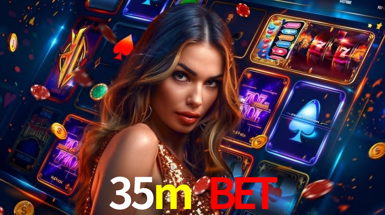 Tecnologia da Plataforma 35m bet