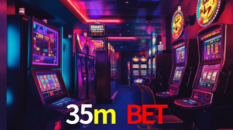 35m bet,35m.com