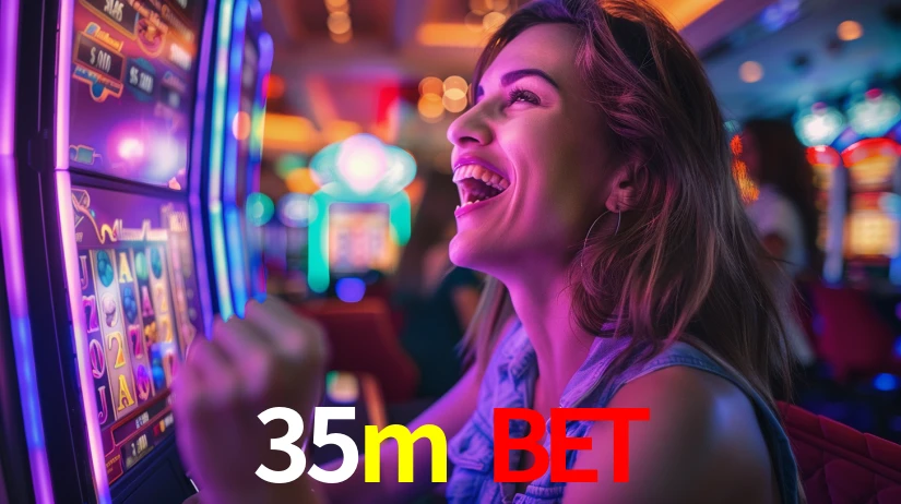 35m bet,35m.com